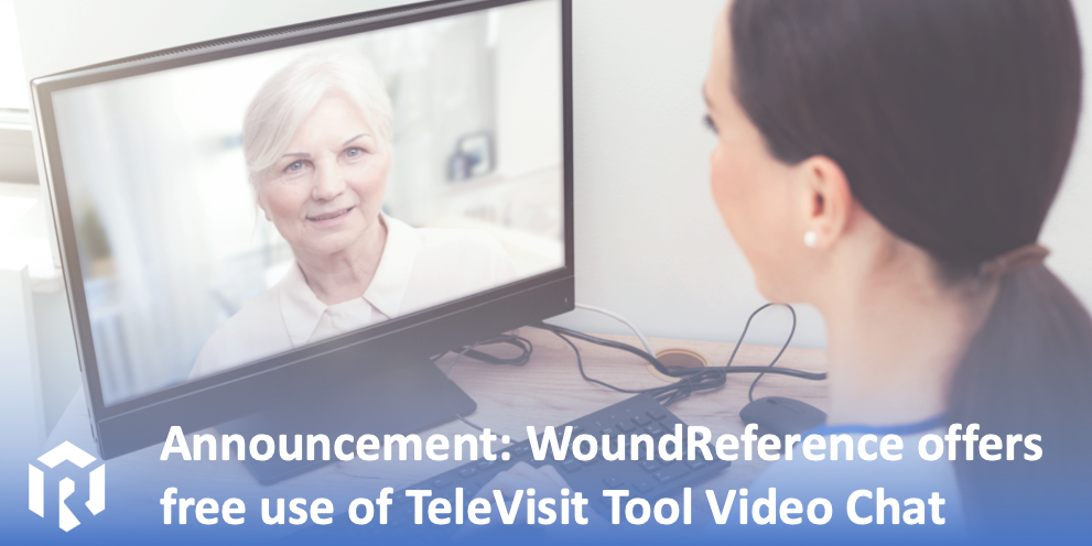 WoundReference Offers Free Use of TeleVisit Tool Video Chat